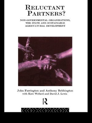 cover image of Reluctant Partners? Non-Governmental Organizations, the State and Sustainable Agricultural Development